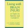 Living with Brain Injury by Sonia Griffin Acorn