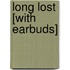 Long Lost [With Earbuds]
