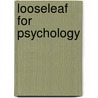 Looseleaf For Psychology by Benjamin Lahey