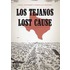 Los Tejanos / Lost Cause