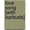 Love Song [With Earbuds] door Nikki Gemmell