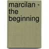 Marcilan - The Beginning door Wisam Al-Rawi