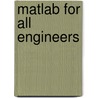 Matlab For All Engineers door Saeed Jandab Almalowi