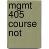 Mgmt 405 Course Not door Michael Albert