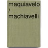 Maquiavelo / Machiavelli by Quentin Skinner