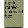 Mark Rothko Notecard Box door Mark Rothko