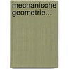 Mechanische Geometrie... door Johann Conrad Gütle