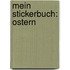 Mein Stickerbuch: Ostern