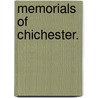 Memorials of Chichester. door Mackenzie Edward Charles Walcott