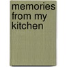 Memories from My Kitchen by Barbara Heimann