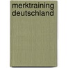 Merktraining Deutschland by Angelika Hofmann