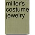 Miller's Costume Jewelry