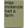 Miss McKenzie Had a Farm door Tim Johnson