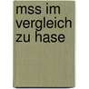 Mss Im Vergleich Zu Hase by Manuel Neumeister