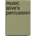 Music Alive's Percussion