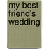 My Best Friend's Wedding