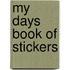 My Days Book of Stickers