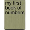 My First Book of Numbers door Alain Gree
