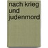 Nach Krieg und Judenmord