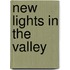 New Lights in the Valley