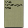 Noaa Climatological Data door Robert A. Gantt
