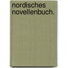 Nordisches Novellenbuch. by Robert Lippert