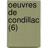 Oeuvres de Condillac (6) door Etienne Bonnot de Condillac