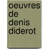 Oeuvres de Denis Diderot