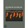 Oeuvres de Voltaire (52) door Voltaire
