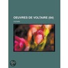 Oeuvres de Voltaire (64) by Voltaire