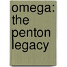 Omega: The Penton Legacy by Susannah Sandlin