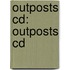 Outposts Cd: Outposts Cd