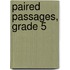Paired Passages, Grade 5