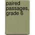 Paired Passages, Grade 6