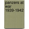 Panzers at War 1939-1942 by Bob Carruthers