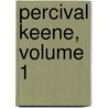 Percival Keene, Volume 1 door Frederick Marryat