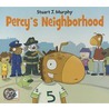 Percy's Neighborhood #13 door Stuart J. Murphy