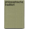 Philosophische Tradition by Liebmann