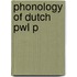 Phonology of Dutch Pwl P