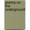 Poems on the Underground door Gerard Benson