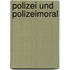 Polizei und Polizeimoral