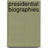 Presidential Biographies door Erin Edison