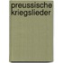 Preussische Kriegslieder