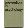 Prevention in Psychology door Robert K. Conyne