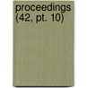 Proceedings (42, Pt. 10) door Livres Groupe