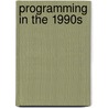Programming in the 1990s door Edward Cohen