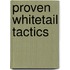 Proven Whitetail Tactics