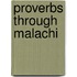 Proverbs Through Malachi