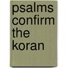 Psalms Confirm the Koran door Savasan Yurtsever