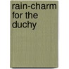 Rain-charm for the Duchy door Ted Hughes